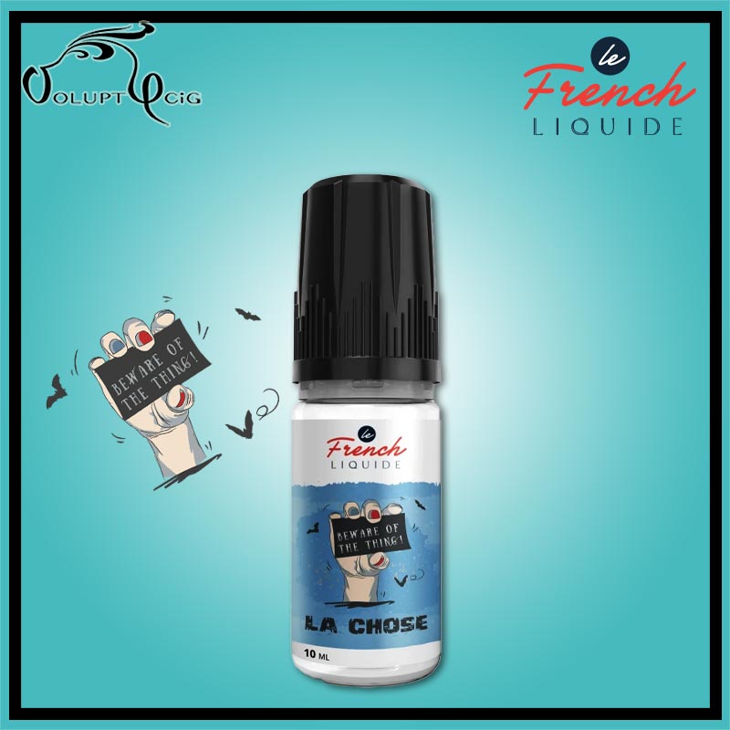 E-liquide LA CHOSE Le French Liquide 10ml - Eliquide français