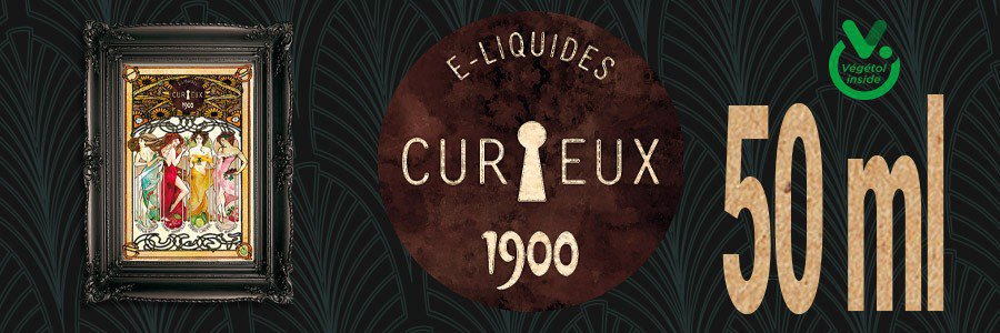 E-liquide Curieux 1900 50ml, eliquide base 100% végétale, Végetol | Voluptycig